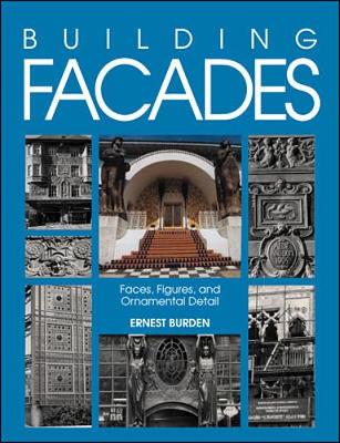 Book cover for Building Facades: Faces, Figures, and Ornamental Details