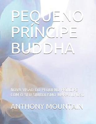 Book cover for Pequeno Príncipe Buddha