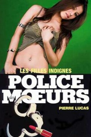 Cover of Police Des Moeurs N42 Les Filles Indignes