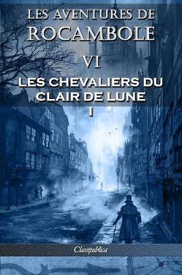 Cover of Les aventures de Rocambole VI