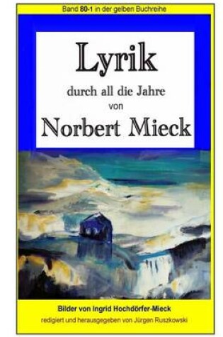 Cover of Lyrik - durch all die Jahre - von Norbert Mieck