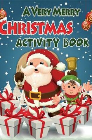 Cover of A Very Merry Christmas Activity Book