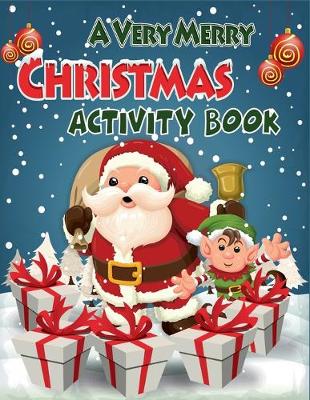 Book cover for A Very Merry Christmas Activity Book