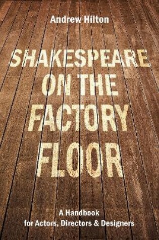 Cover of Shakespeare on the Factory Floor