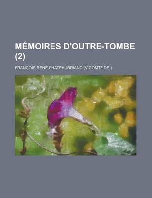 Book cover for Memoires D'Outre-Tombe (2)