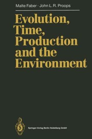 Cover of Evolution, Time, Production and the Environment