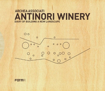 Book cover for Archea Associati: Antinori Winery