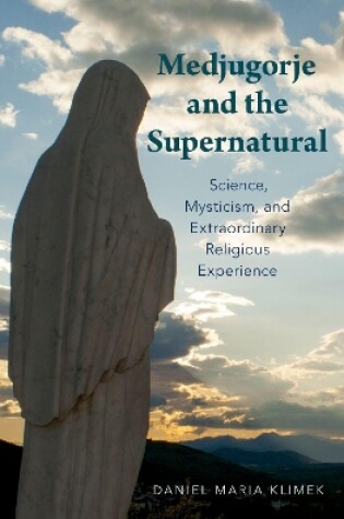 Cover of Medjugorje and the Supernatural