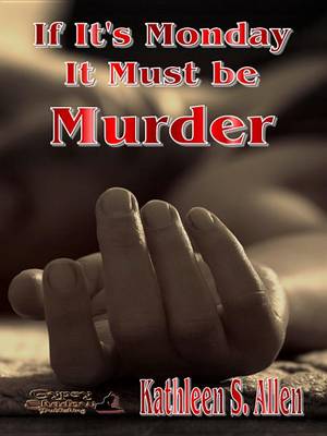 Book cover for If It's Monday, It Must Be Murder