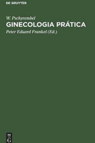 Cover of Ginecologia Prática