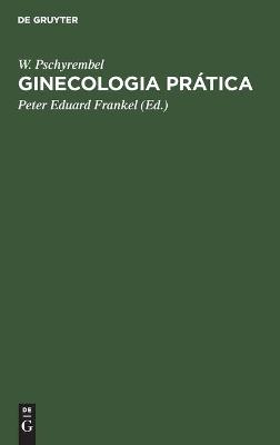 Book cover for Ginecologia Prática