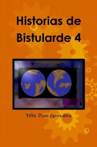 Cover of Historias De Bistularde 4