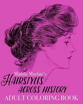 Book cover for Hairstyles Across History Adult Coloring Book