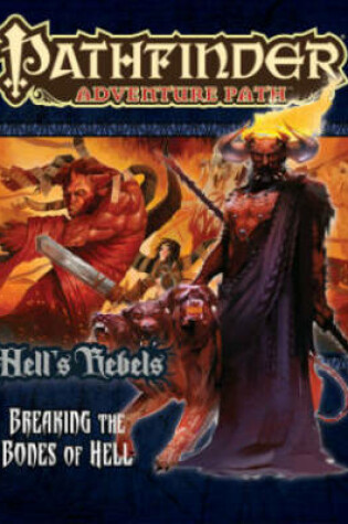Cover of Pathfinder Adventure Path: Hell's Rebels Part 6 - Breaking the Bones of Hell