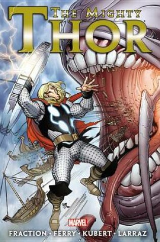 The Mighty Thor By Matt Fraction - Vol. 2