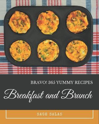 Book cover for Bravo! 365 Yummy Breakfast and Brunch Recipes