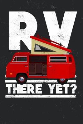 Book cover for RV There Yet?