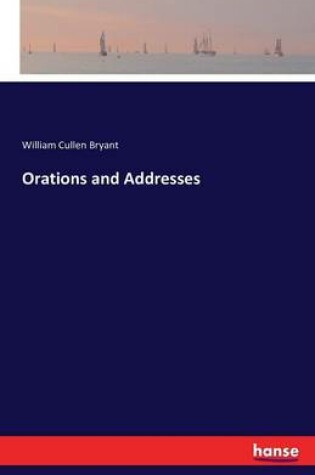 Cover of Orations and Addresses