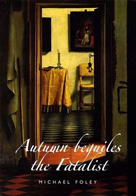 Book cover for Autumn Beguiles the Fatalist