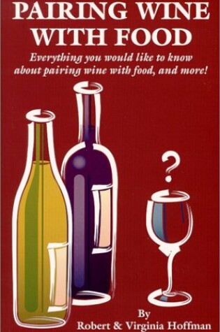 Cover of Paring Food with Wine