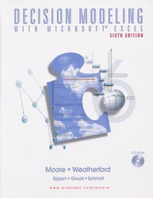 Book cover for Decision Modeling with Microsoft® Excel