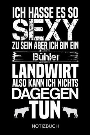 Cover of Ich hasse es so sexy zu sein aber ich bin ein Buhler Landwirt also kann ich nichts dagegen tun