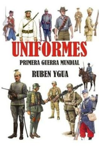 Cover of Uniformes Primera Guerra Mundial