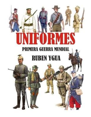 Book cover for Uniformes Primera Guerra Mundial