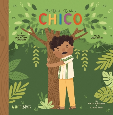 Book cover for The Life of/La vida de Chico