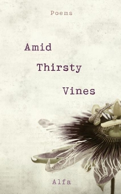 Book cover for Amid Thirsty Vines