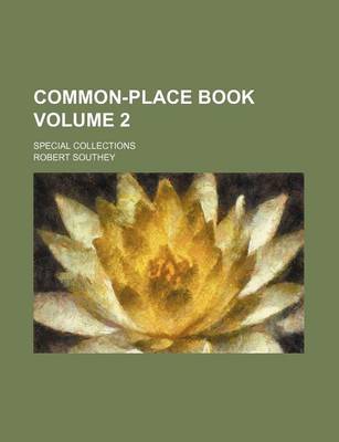 Book cover for Common-Place Book Volume 2; Special Collections