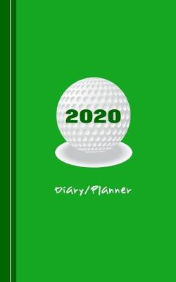 Book cover for Golfers 2020 Diary Planner