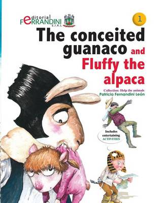 Book cover for The conceited guanaco and Fluffy the alpaca