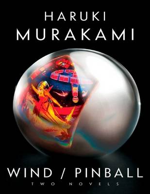 Book cover for Wind & Pinball (Two Novellas)