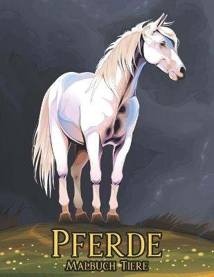 Book cover for Pferde Tiere Malbuch