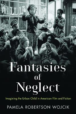 Cover of Fantasies of Neglect