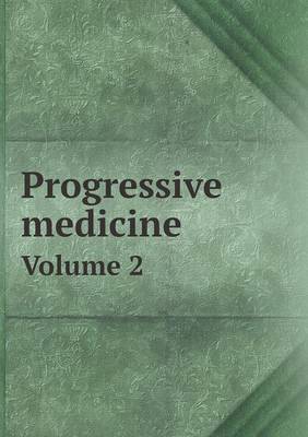 Book cover for Progressive medicine Volume 2