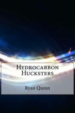 Cover of Hydrocarbon Hucksters