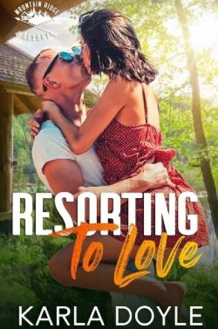 Cover of Resorting to Love