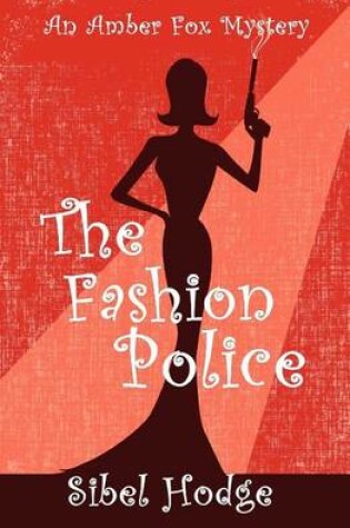 Cover of The Fashion Police