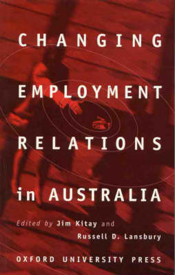 Book cover for Changing Employment Relations in Australia