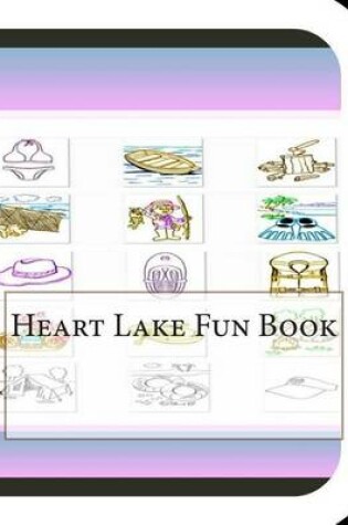 Cover of Heart Lake Fun Book