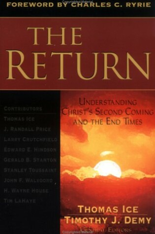 Cover of Return, the: Christ's Second Coming & the End