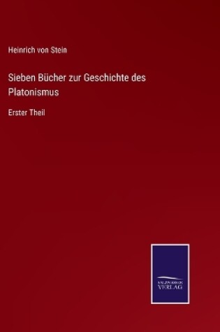 Cover of Sieben Bücher zur Geschichte des Platonismus