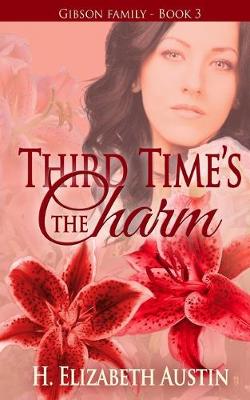 Cover of Third Time's The Charm