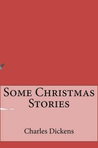 Cover of Some Christmas Stories