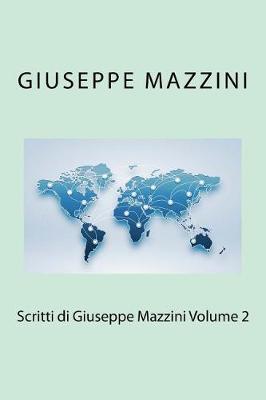 Book cover for Scritti Di Giuseppe Mazzini Volume 2