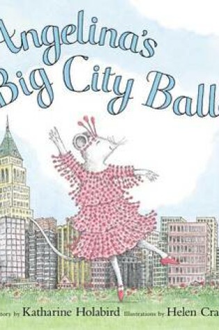 Cover of Angelina's Big City Ballet