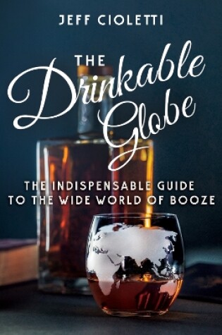 Cover of The Drinkable Globe