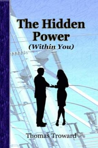 Cover of The Hidden Power (Within You)